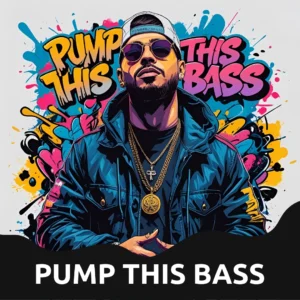 Pump This Bass